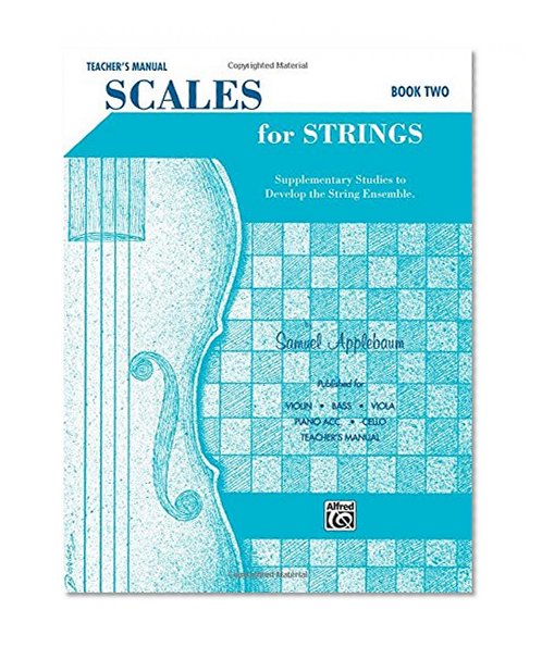 Scales for Strings