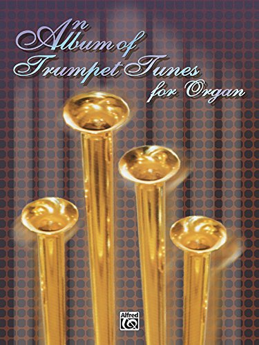 An Album of Trumpet Tunes (H.W. Gray)