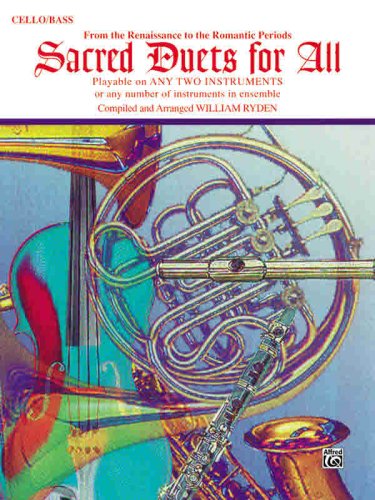 Sacred Duets for All (From the Renaissance to the Romantic Periods): Cello/Bass (Sacred Instrumental Ensembles for All)