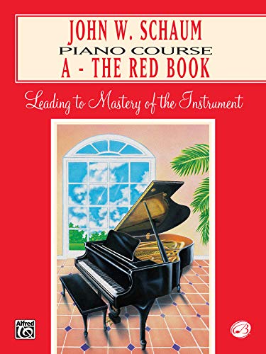 Book Cover John W. Schaum Piano Course: A -- The Red Book