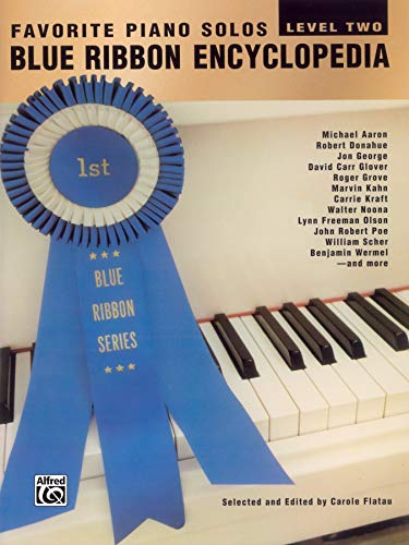 Blue Ribbon Encyclopedia Favorite Piano Solos: Level 2 (Blue Ribbon Series)