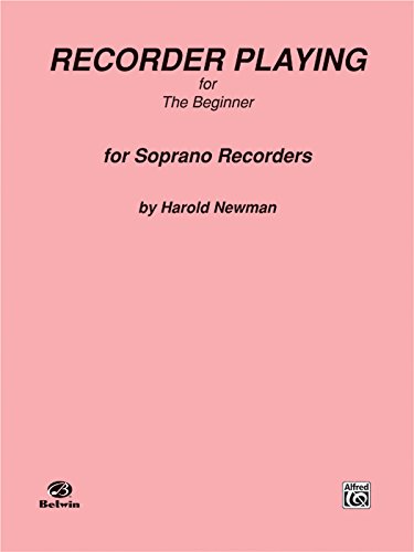 Recorder Playing for the Beginner (Soprano)