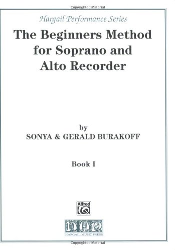 Book Cover The Beginners Method for Soprano and Alto Recorder: Part 1 (Hargail Performance)