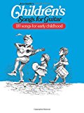 Children's Songs for Guitar: 100 Songs for Early Childhood