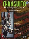 Changuito: A Master's Approach to Timbales, Book & CD