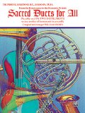 Sacred Duets for All (From the Renaissance to the Romantic Periods): Trombone, Baritone B.C., Bassoon, Tuba (Sacred Instrumental Ensembles for All)