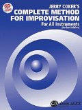 Jerry Coker's Complete Method for Improvisation: For All Instruments (CD included)