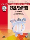 First Division Band Method, Part 1: C Flute (First Division Band Course)