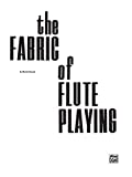 The Fabric of Flute Playing