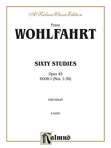 Sixty Studies, Op. 45 (Kalmus Edition)