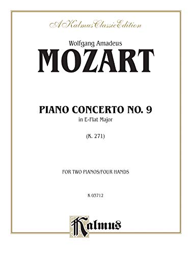 Piano Concerto No. 9 in E-flat Major, K. 271 (Kalmus Edition)