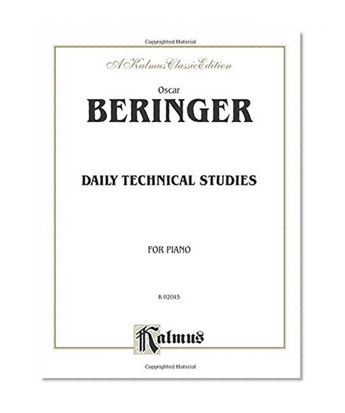 Daily Technical Studies for Piano (Kalmus Edition)