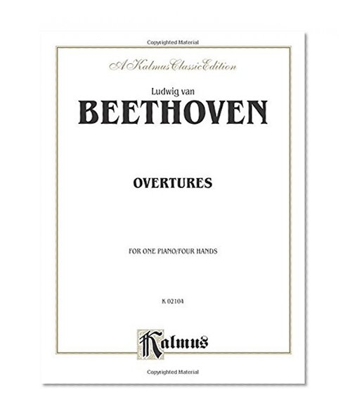 Overtures (Kalmus Edition)