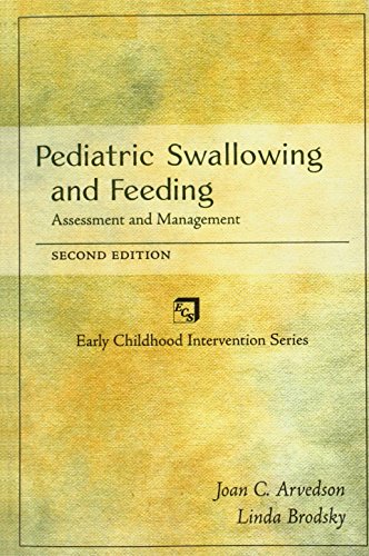 Book Cover Pediatric Swallowing and Feeding: Assessment and Management