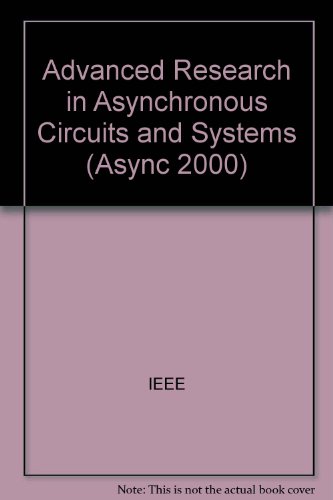 Advanced Research in Asynchronous Circuits and Systems (Async 2000): 6th International Symposium
