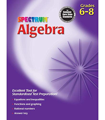 Spectrum Algebra Workbook, Grades 6-8