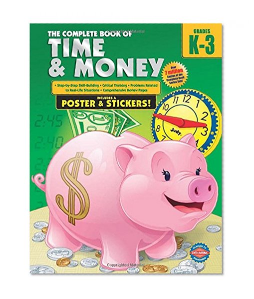 The Complete Book of Time and Money, Grades K-3