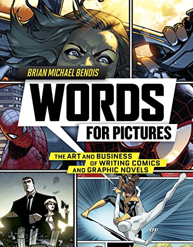 Book Cover Words for Pictures: The Art and Business of Writing Comics and Graphic Novels