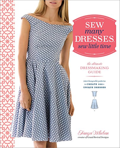 Book Cover Sew Many Dresses, Sew Little Time: The Ultimate Dressmaking Guide