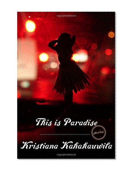 Book Cover This Is Paradise: Stories