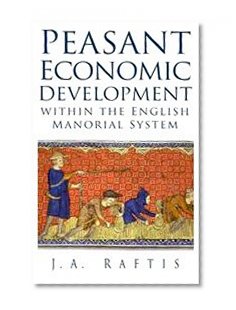 Peasant Economic Development Within the English Manorial System