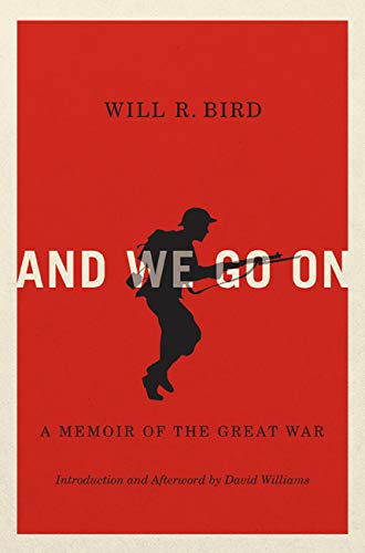 Book Cover And We Go On: A Memoir of the Great War (Carleton Library Series)
