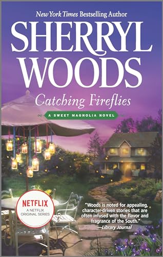 Catching Fireflies (A Sweet Magnolia Novel)