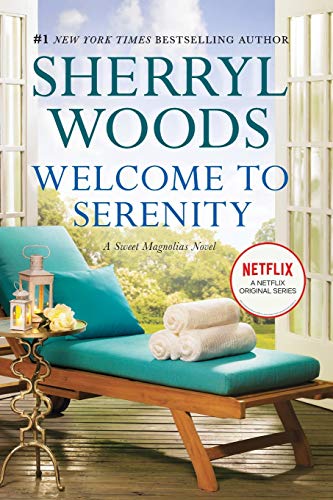 Book Cover Welcome to Serenity: A Novel (A Sweet Magnolias Novel, 4)