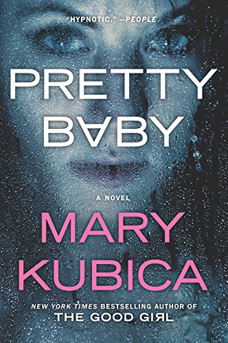 Book Cover Pretty Baby: A Thrilling Suspense Novel from the NYT bestselling author of Local Woman Missing