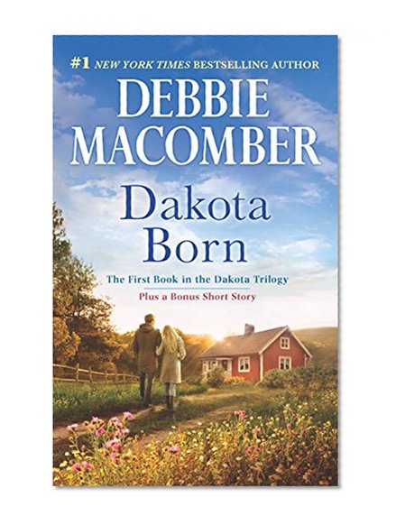 Book Cover Dakota Born: The Farmer Takes a Wife (The Dakota Series)