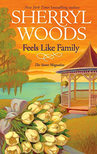 Book Cover Feels Like Family (Sweet Magnolias, Book 3)