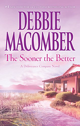 Book Cover The Sooner the Better (Deliverance Company)
