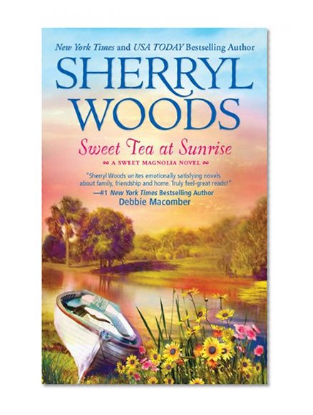 Book Cover Sweet Tea at Sunrise (The Sweet Magnolias)