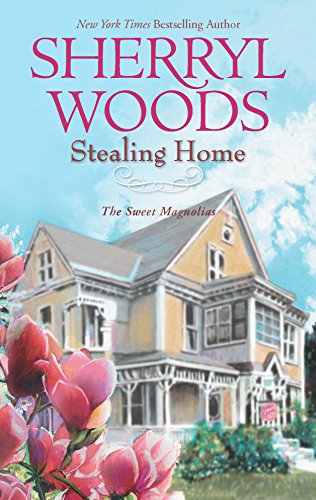 Book Cover Stealing Home (A Sweet Magnolias Novel, 1)