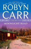 Moonlight Road (A Virgin River Novel, 10)
