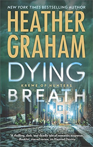 Book Cover Dying Breath: A Heart-Stopping Novel of Paranormal Romantic Suspense (Krewe of Hunters)
