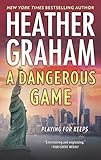 A Dangerous Game (New York Confidential, 3)