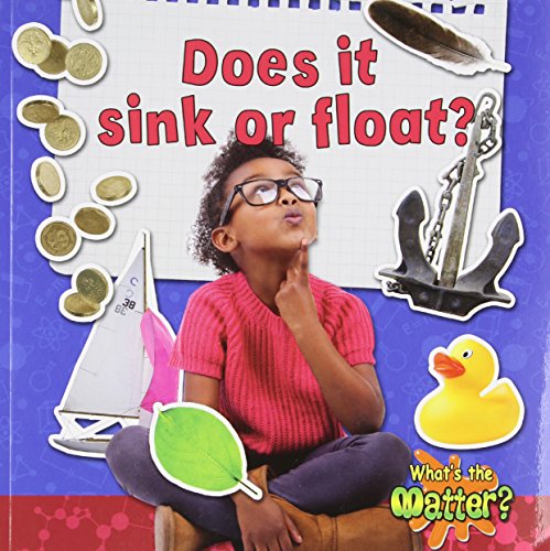 Book Cover Does It Sink or Float? (What's the Matter?)
