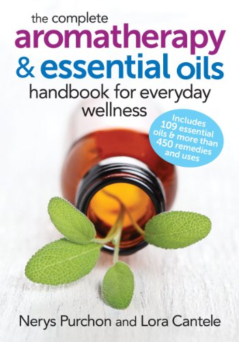 Book Cover The Complete Aromatherapy and Essential Oils Handbook for Everyday Wellness
