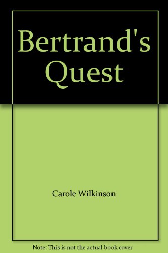 Bertrand's Quest