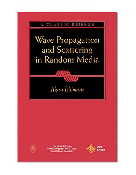 Wave Propagation and Scattering in Random Media