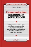 Communication Disorders Sourcebook (Health Reference Series)