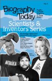 Biography Today: Profiles of People of Interest to Young Readers (Biography Today Scientists and Inventors Series)