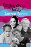 Biography Today Author : Profiles of People of Interest to Young Readers (Biography Today Author Series, Volume 10)