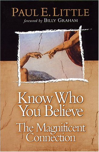 Book Cover Know Who You Believe: The Magnificent Connection (Know What)