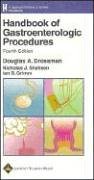 Handbook of Gastroenterologic Procedures (Lippincott Williams & Wilkins Handbook Series)