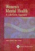 Women's Mental Health: A Life-Cycle Approach