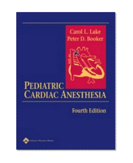 Pediatric Cardiac Anesthesia