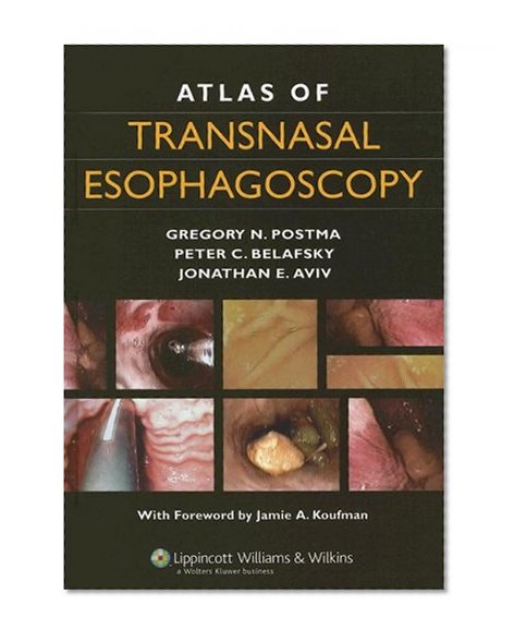 Atlas of Transnasal Esophagoscopy