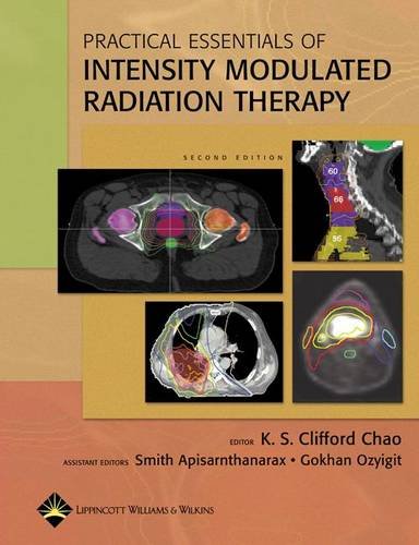 Practical Essentials of  Intensity Modulated Radiation Therapy